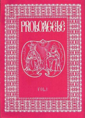 Proloagele: vietile sfintilor ortodoxiei, indrumari duhovnicesti