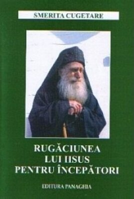 Rugaciunea lui Iisus pentru incepatori